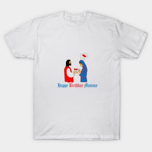 Happy Birthday Mommy T-Shirt